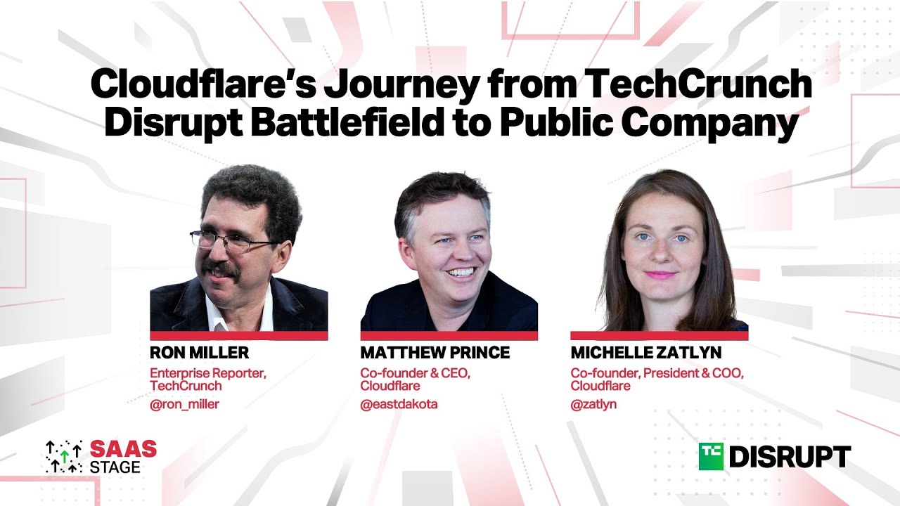 Cloudflare’s Journey from TechCrunch Disrupt Battlefield to Public Company | TechCrunch Disrupt 2023