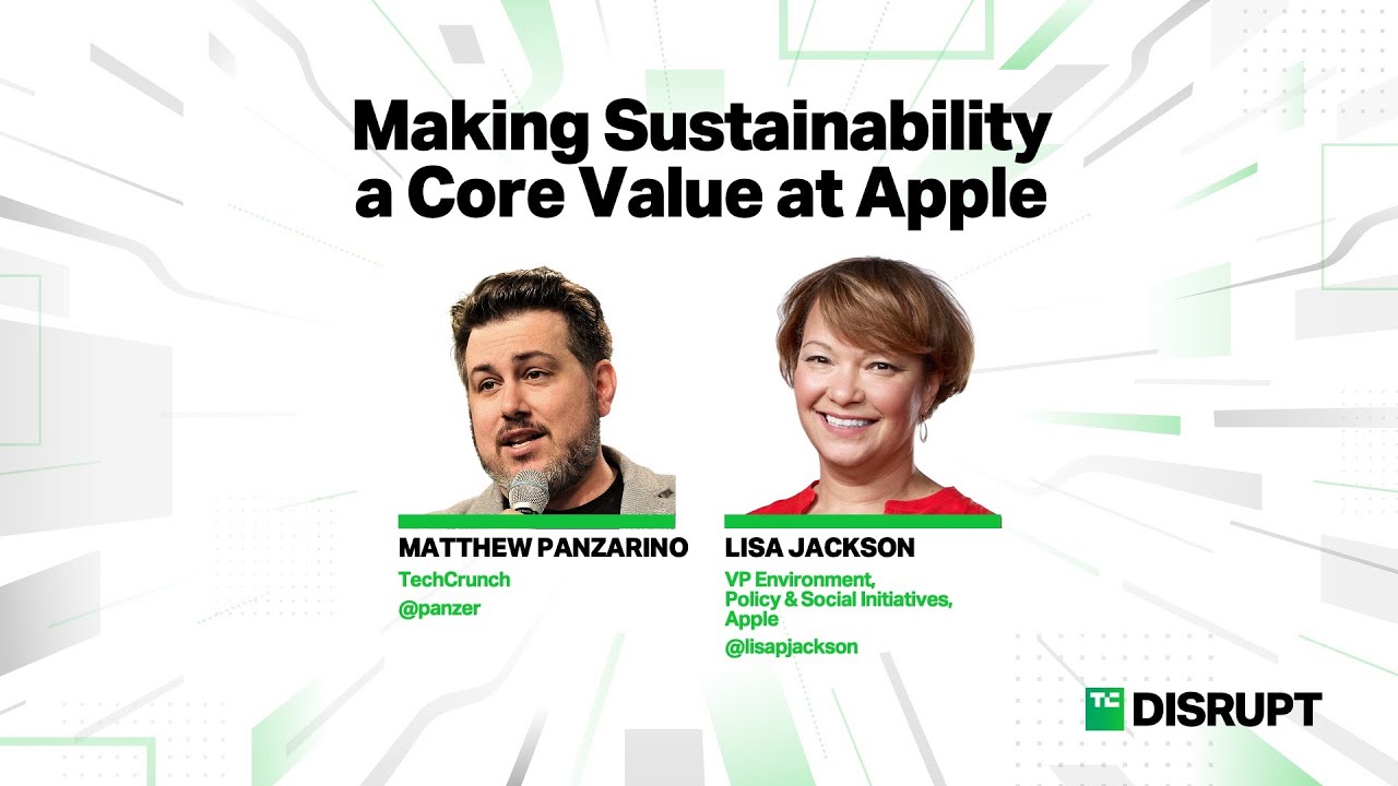 Apple’s Lisa Jackson on Climate Change, Carbon Neutral Products | TechCrunch Disrupt 2023