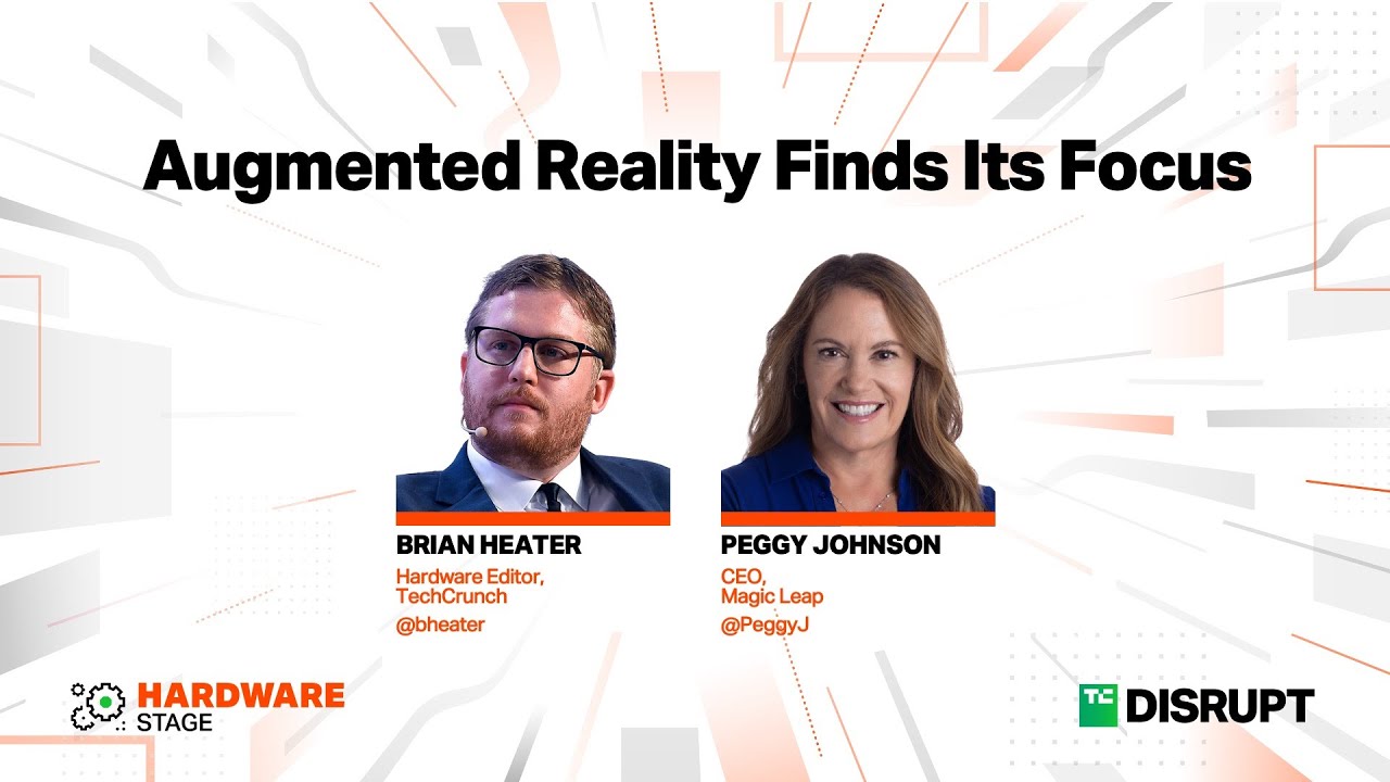Augmented Reality Finds Its Focus, With Magic Leap CEO Peggy Johnson | TechCrunch Disrupt 2023