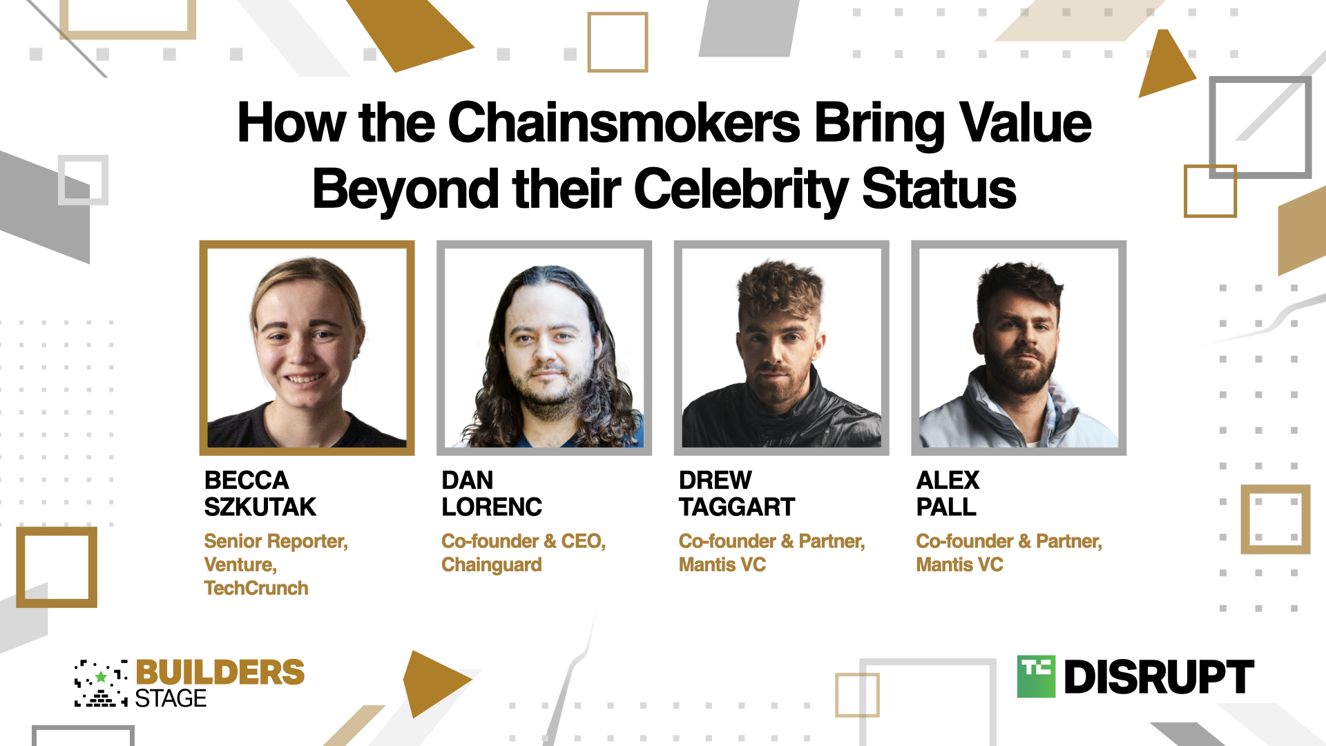 The Chainsmokers panel, from Disrupt 2024